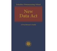 New Data Act: A Practitioners Guide