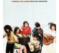 New Day Dawning by Cherish the Ladies (1996-09-03)