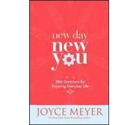 New Day, New You: 366 Devotions for Enjoying Everyday Life by Joyce Meyer (Engli