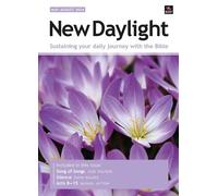 New Daylight Deluxe Edition May-August 2024: Sustaining your daily journey with the Bible