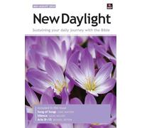 New Daylight May-August 2024: Sustaining your daily journey with the Bible