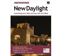 New Daylight September-December 2022: Sustaining your daily journey with the Bible