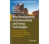 New Developments in Environmental and Energy Technologies: Proceedings of the 2023 5th International Conference on Environmental Sciences and ... in Earth and Environmental Sciences)