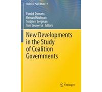 New Developments in the Study of Coalition Governments (Studies in Public Choice)