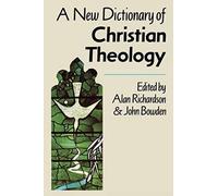 New Dictionary of Christian Theology