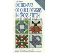 New Dictionary of Quilt Designs in Cross-stitch