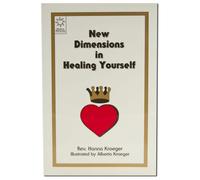 New Dimensions in Healing Yourself