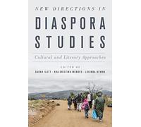 New Directions In Diaspora Studies: Cultural and Literary Approaches