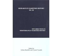 New Directions in Mediterranean Maritime History: 28 (Research in Maritime History)
