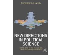 New Directions in Political Science: Responding to the Challenges of an Interdependent World