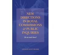 New Directions in Royal Commissions & Public Inquiries
