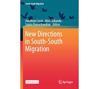 New Directions in South-South Migration (International Perspectives on Migration)