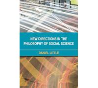 New Directions in the Philosophy of Social Science