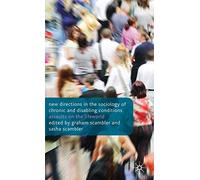 New Directions in the Sociology of Chronic and Disabling Conditions: Assaults on the Lifeworld