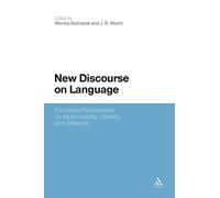 New Discourse on Language: Functional Perspectives on Multimodality, Identity, and Affiliation