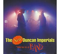 New Duncan Imperials - We'Re In A Band Ep