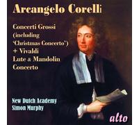 New Dutch Academy - Corelli concerti grossi & Vivaldi & mandolin concerto [New C