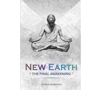 NEW EARTH: THE FINAL AWAKENING