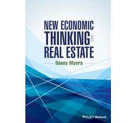 New Economic Thinking and Real Estate