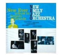 New Emily Jazz Orchestra - New Em. Trib. Romolo Grande