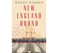 New England Bound - Slavery and Colonization in Early America