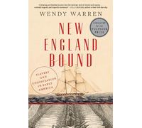 New England Bound - Slavery and Colonization in Early America