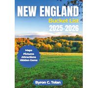 New England Bucket List 2025-2026: Experience cobblestone streets, island escapes, scenic railways, and hidden gems throughout America's most historic region.