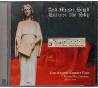 New England Chamber Choir - And Music Shall Untune the Sky (UK Import)