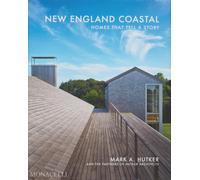 New England Coastal : Homes That Tell a Story