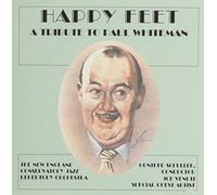 New England Conservatory Jazz Repertory - Happy Feet: A Tribute to Paul Whiteman