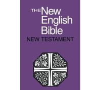 New English Bible, New Testament: The New Testament (New English Bible Library Edition, Set 3 Volume Paperback Set)