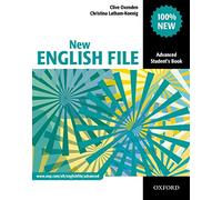 New English File: Advanced: Student's Book: Six-level general English course for adults (New English File)