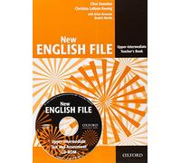New English File: Upper-Intermediate: Teacher's Book with Test and Assessment CD-ROM: Six-level general English course for adults