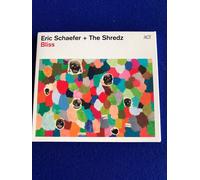 Eric Schafer & The Shre - Bliss