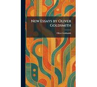 New Essays by Oliver Goldsmith