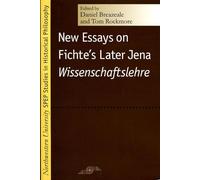 New Essays on Fichte's Later Jena "Wissenschaftslehre" (SPEP Studies in Historical Philosophy) (Studies in Phenomenology and Existential Philosophy)