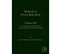 New Experimental Probes for Enzyme Specificity and Mechanism : Volume 685