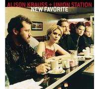 New Favorite by Alison Krauss & The Union Station (2001) Audio CD