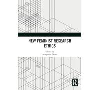 New Feminist Research Ethics