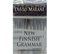New Finnish Grammar (Dedalus Europe 2011) by Diego Marani (2011)