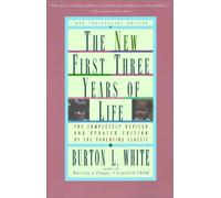 New First Three Years of Life: Completely Revised and Updated