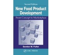 New Food Product Development: From Concept to Marketplace, Second Edition