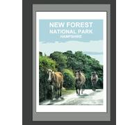 New Forest National Park Hampshire Notebook: Blank lined Notebook, Journal, Gift Book ( British Places and Landscapes ) Travel Poster design