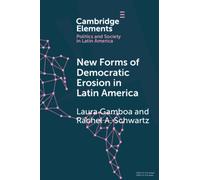 New Forms of Democratic Erosion in Latin America