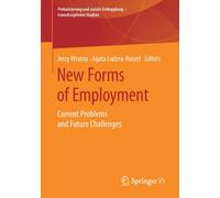 New Forms of Employment : Current Problems and Future Challenges