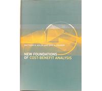 New Foundations of Cost-Benefit Analysis
