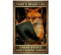 New Fox Read Book That's What I Do I Read Book and I Know Things Metal Tin Sign for Home and Kitchen Bar Man Cave Cafe Garage Wall Decor 12x8 Inch