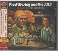 Fred Wesley & The J.B.'s – Damn Right I Am Somebody – CD – Japan Import