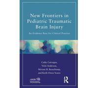 New Frontiers in Pediatric Traumatic Brain Injury : An Evidence Base for Clinical Practice