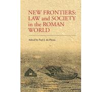 New Frontiers: Law and Society in the Roman World